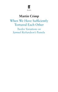 When We Have Sufficiently Tortured Each Other