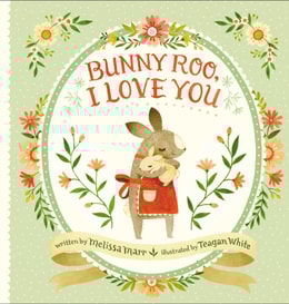 Bunny Roo, I Love You