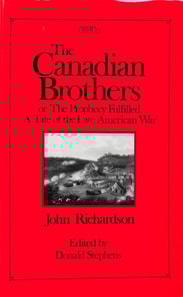 Canadian Brothers or the Prophecy Fulfilled