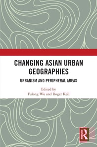 Changing Asian Urban Geographies