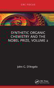 Synthetic Organic Chemistry and the Nobel Prize, Volume 2