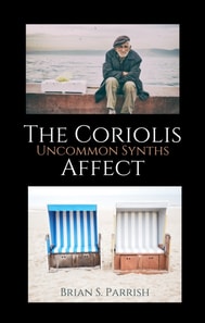 Coriolis Affect: Uncommon Synths