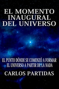 El Momento Inaugural del Universo