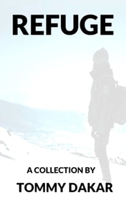 Refuge,  a Collection