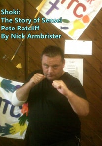 Shoki: The Story of Sensei Pete Ratcliff