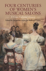 Four Centuries of Women's Musical Salons
