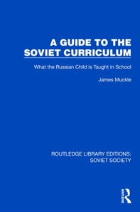 Guide to the Soviet Curriculum