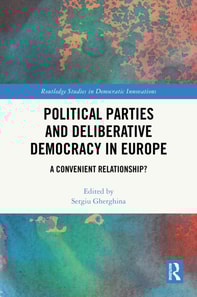 Political Parties and Deliberative Democracy in Europe