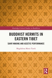 Buddhist Hermits in Eastern Tibet