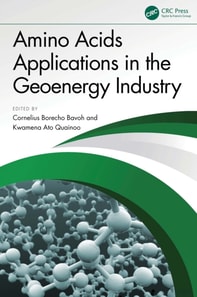 Amino Acids Applications in the Geoenergy Industry