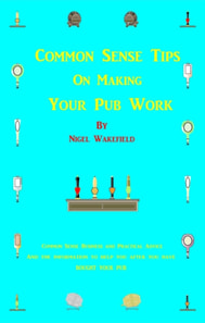 Common Sense Tips on Making your Pub Work