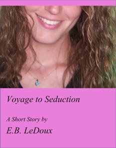Voyage to Seduction