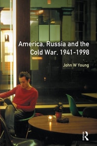 Longman Companion to America, Russia and the Cold War, 1941-1998