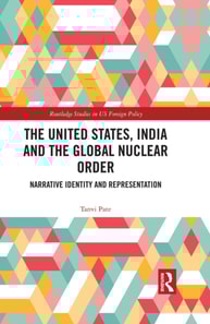 United States, India and the Global Nuclear Order