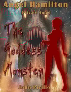 Angel Hamilton, Private Angel: The Goddess Monster
