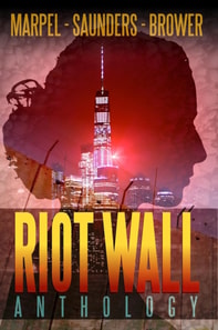 Riot Wall Anthology