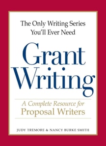 Only Writing Series You'll Ever Need - Grant Writing