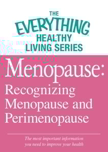 Menopause: Recognizing Menopause and Perimenopause