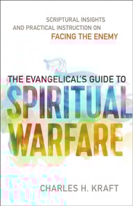 Evangelical's Guide to Spiritual Warfare