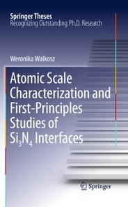 Atomic Scale Characterization and First-Principles Studies of Si3N4 Interfaces