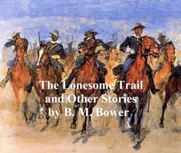 Lonesome Trail and Other Stories