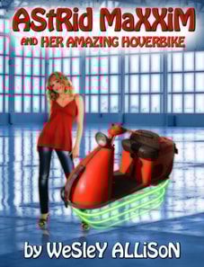 Astrid Maxxim and her Amazing Hoverbike