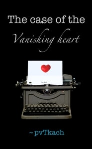 case of the Vanishing heart