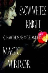 Snow White's Knight and Magic Mirror
