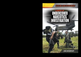 Careers in Undercover Narcotics Investigation