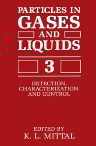 Particles in Gases and Liquids 3
