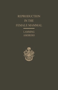 Reproduction in the Female Mammal