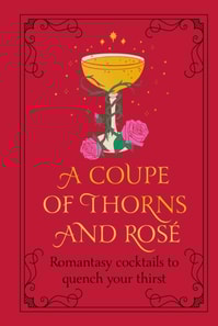 Coupe of Thorns and Ros 