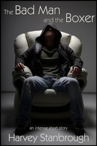 Bad Man and the Boxer