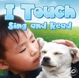 I Touch Sing and Read