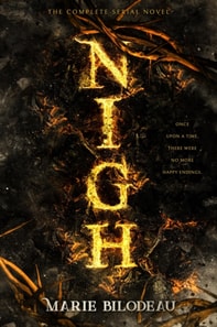 Nigh: The Complete Serial Novel