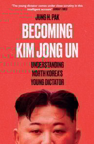 Becoming Kim Jong Un