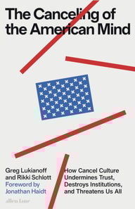 Canceling of the American Mind