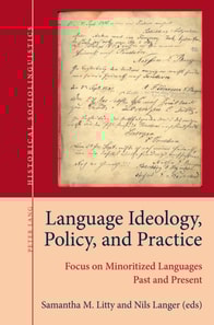 Language Ideology, Policy, and Practice