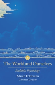 World and Ourselves: Buddhist Psychology