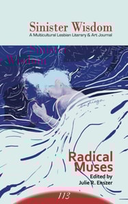 Sinister Wisdom 113: Radical Muses