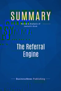 Summary: The Referral Engine