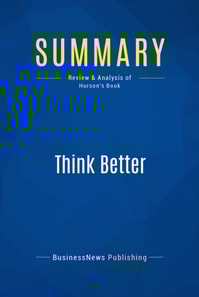 Summary: Think Better