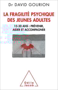 La Fragilité psychique des jeunes adultes