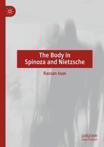 Body in Spinoza and Nietzsche