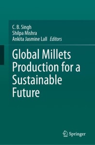 Global Millets Production for a Sustainable Future