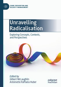 Unravelling Radicalisation