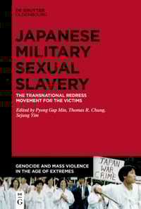 Transnational Redress Movement for the Victims of Japanese Military Sexual Slavery