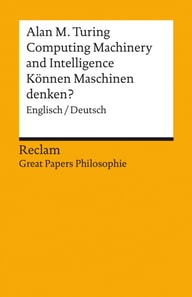 Computing Machinery and Intelligence / Konnen Maschinen denken? Englisch/Deutsch