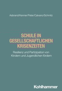 Schule in gesellschaftlichen Krisenzeiten