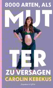 8000 Arten, als Mutter zu versagen